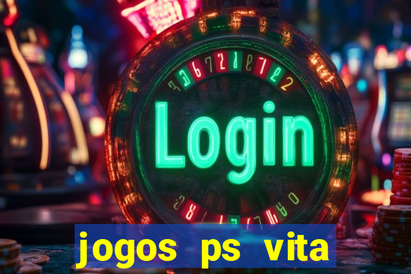 jogos ps vita download pkg